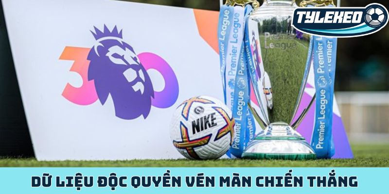 Khai thác dữ liệu - Bí quyết soi kèo Ngoại Hạng Anh đột phá 3 Dữ liệu độc quyền vén màn chiến thắng