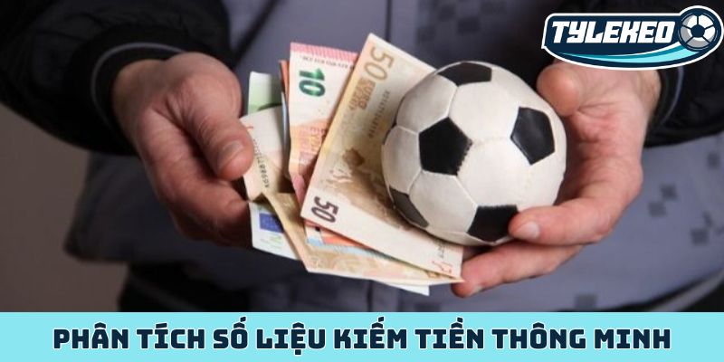 Phân tích số liệu kiếm tiền thông minh
