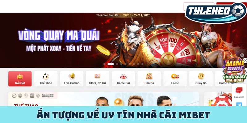 Ấn tượng về uy tín nhà cái MIBET