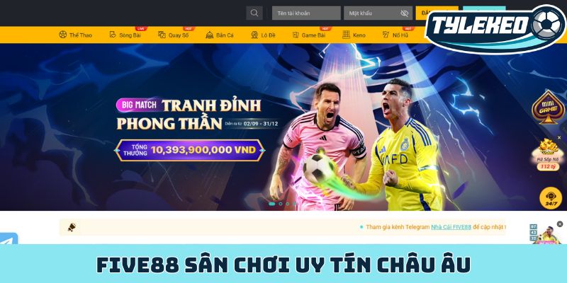 Five88 - Nhà cái uy tín đón đầu xu hướng tại châu Âu 1 Five88