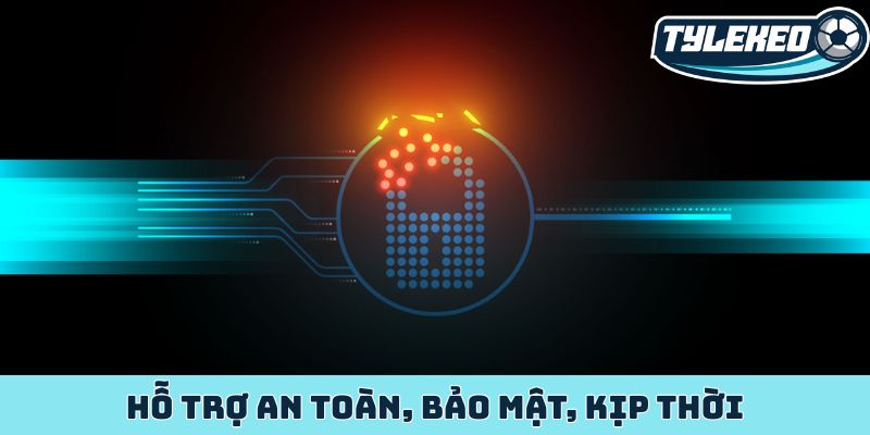 UK88 - Nền tảng cá cược đỉnh cao, cập nhật 10.000+ sản phẩm 4 Hỗ trợ an toàn, bảo mật, kịp thời
