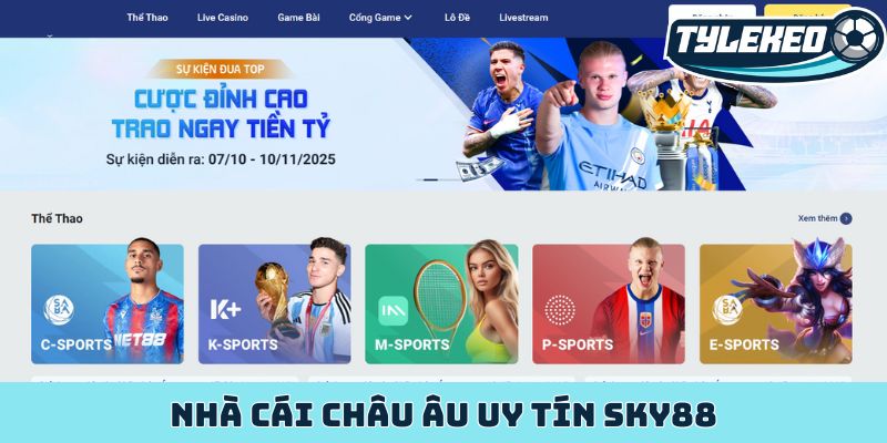 SKY88 - Thăng hoa đam mê cá cược tại nhà cái giải trí uy tín 2 Nhà cái châu Âu uy tín SKY88