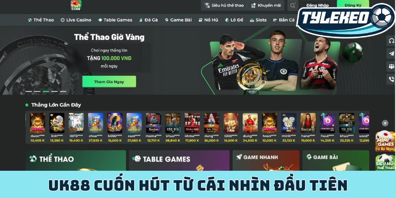 UK88 - Nền tảng cá cược đỉnh cao, cập nhật 10.000+ sản phẩm 3 UK88 cuốn hút từ cái nhìn đầu tiên